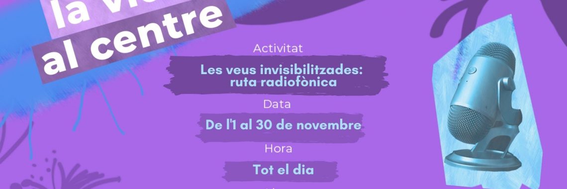 Les veus invisibilitzades: ruta radiofònica