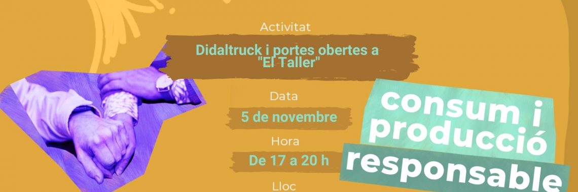 Didaltruck i portes obertes a "El Taller"