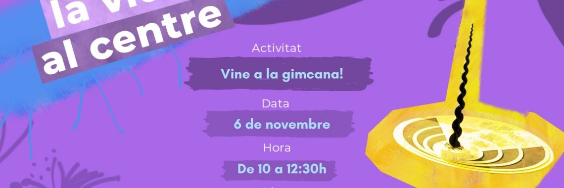 Vine a la gimcana!