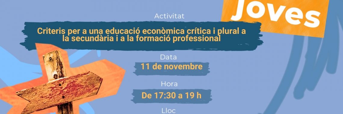 Criteris per a una educació econòmica crítica i plural a la secundàiria i a la formació professional