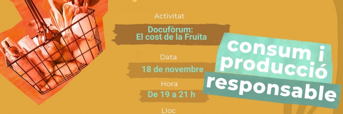 Docufòrum: El cost de la fruita