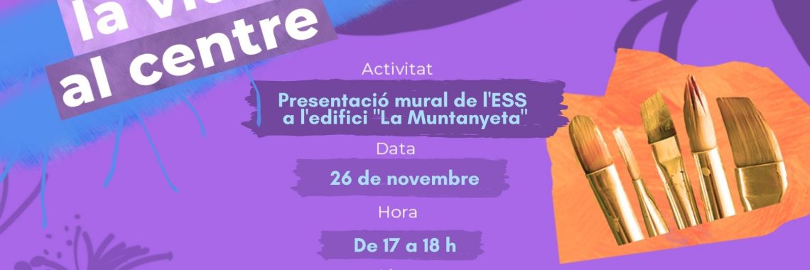 Presentació del mural de l'ESS a l'edifici la Muntanyeta