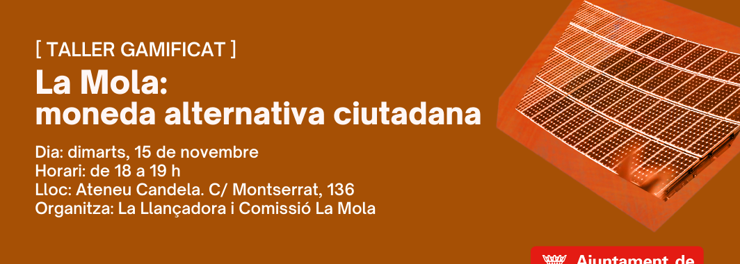 La Mola: moneda alternativa ciutadana