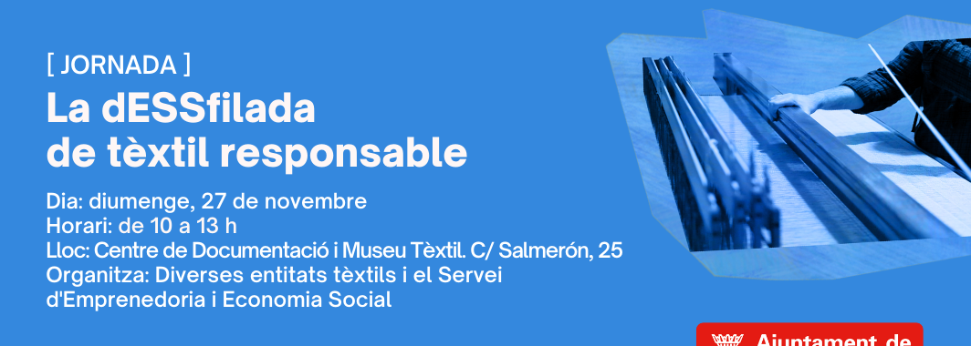 La dESSfilada de tèxtil responsable